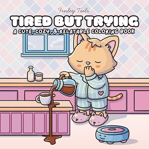 Tired but Trying adult coloring book cover